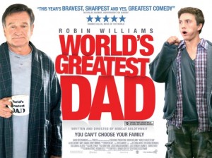 World's Greatest Dad Starring Robin Williams