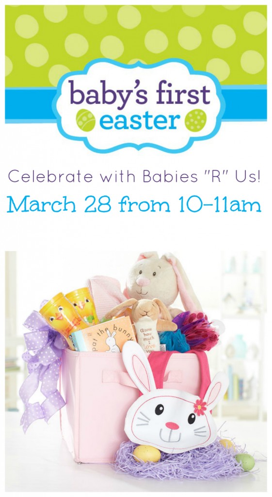 Baby's First Easter Gift Basket Ideas & Celebration with Babies "R" Us!