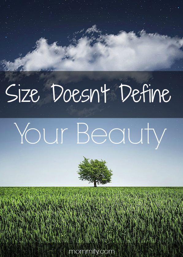 Size Doesn't Define Your Beauty - Inspirational Quote