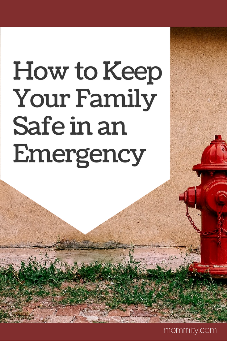 How To Keep Your Family Safe During an Emergency